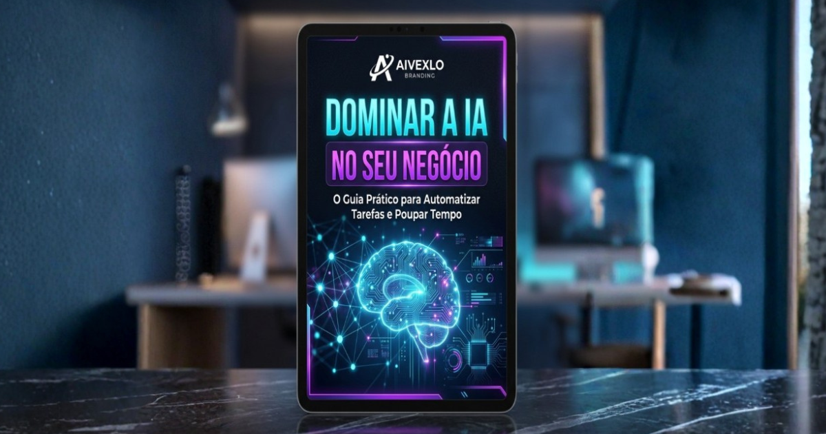 Como Dominar a Inteligência Artificial no seu Negócio